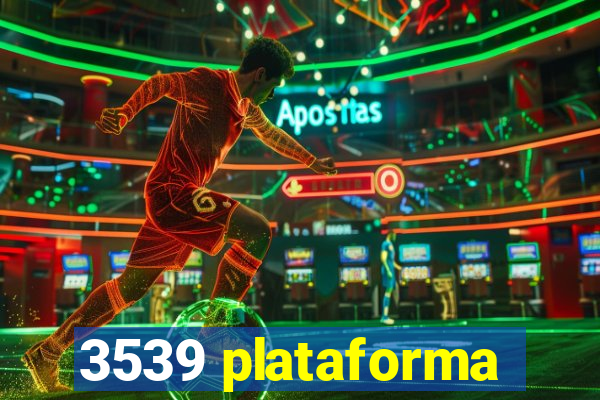 3539 plataforma